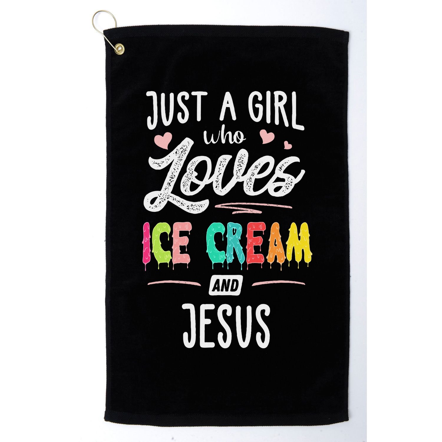 Just A Girl Who Loves Ice Cream And Jesus Gift Women Golf Towel