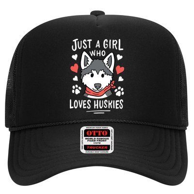 Just A Girl Who Loves Huskies Gift Husky Dog Lover Trucker Hat