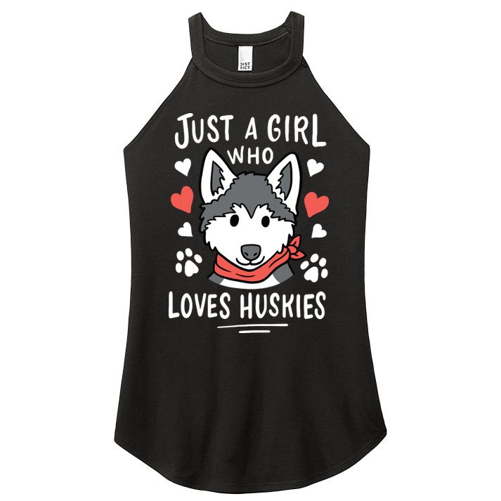 Just A Girl Who Loves Huskies Gift Husky Dog Lover Women's Perfect Tri Rocker Tank