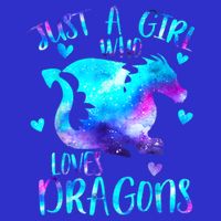 Just A Girl Who Loves Dragons Galaxy Space Dragon Cute Gift For Girls Toddler T-Shirt