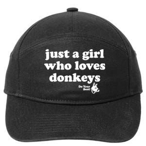 Just A Girl Who Loves Donkeys Do You Best! Funny Donkey Lover Gift 7-Panel Snapback Hat