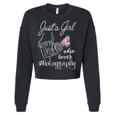 Just A Girl Who Loves Photography Photographer Gift Cropped Pullover Crew