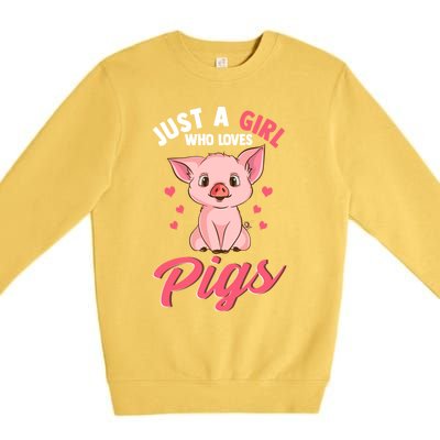 Just A Girl Who Loves Pigs Hog Lover Cute Farmer Women Gift Premium Crewneck Sweatshirt