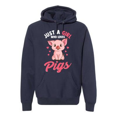 Just A Girl Who Loves Pigs Hog Lover Cute Farmer Women Gift Premium Hoodie