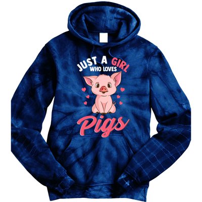 Just A Girl Who Loves Pigs Hog Lover Cute Farmer Women Gift Tie Dye Hoodie