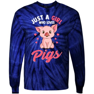 Just A Girl Who Loves Pigs Hog Lover Cute Farmer Women Gift Tie-Dye Long Sleeve Shirt