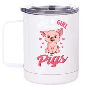 Just A Girl Who Loves Pigs Hog Lover Cute Farmer Women Gift 12 oz Stainless Steel Tumbler Cup