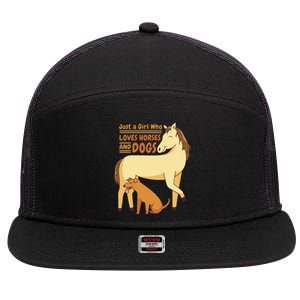 Just A Girl Who Loves Horses And Dogs 7 Panel Mesh Trucker Snapback Hat