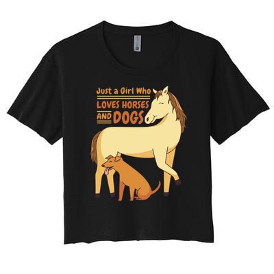 Just A Girl Who Loves Horses And Dogs Women's Crop Top Tee