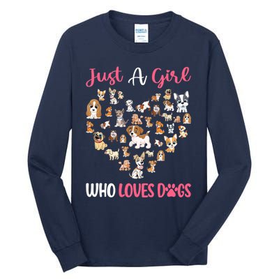 Just A Girl Who Loves Dogs Fun Dog Puppy Lover Tall Long Sleeve T-Shirt