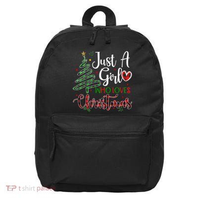 Just A Girl Who Loves Christmas Festive 16 in Basic Backpack