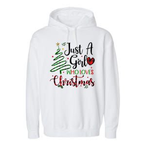 Just A Girl Who Loves Christmas Festive Garment-Dyed Fleece Hoodie