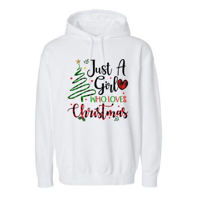 Just A Girl Who Loves Christmas Festive Garment-Dyed Fleece Hoodie