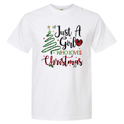 Just A Girl Who Loves Christmas Festive Garment-Dyed Heavyweight T-Shirt