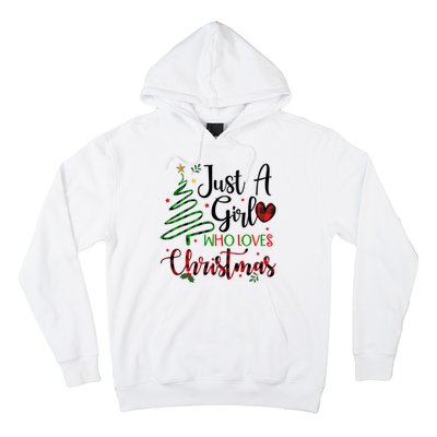 Just A Girl Who Loves Christmas Festive Hoodie