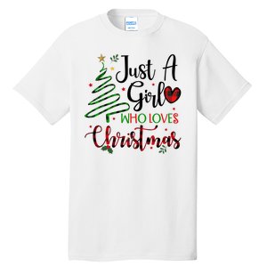 Just A Girl Who Loves Christmas Festive Tall T-Shirt