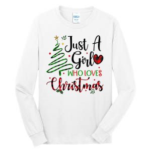 Just A Girl Who Loves Christmas Festive Tall Long Sleeve T-Shirt