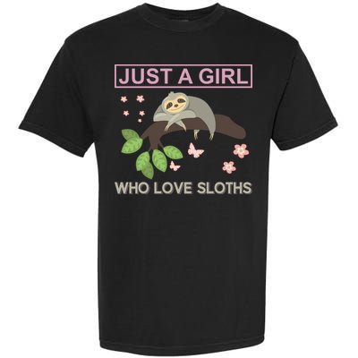 Just A Girl Who Loves Sloths Garment-Dyed Heavyweight T-Shirt