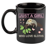 Just A Girl Who Loves Sloths 11oz C Handle Ceramic Mug