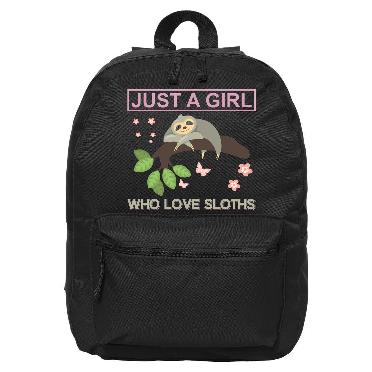 Just A Girl Who Loves Sloths 16 in Basic Backpack