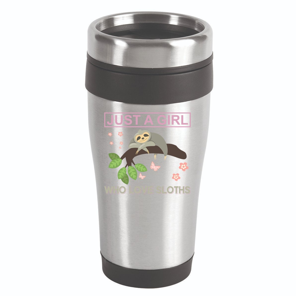 Just A Girl Who Loves Sloths 16oz Travel Tumbler