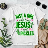 Just A Girl Who Loves Jesus And Pickles Premium T-Shirt