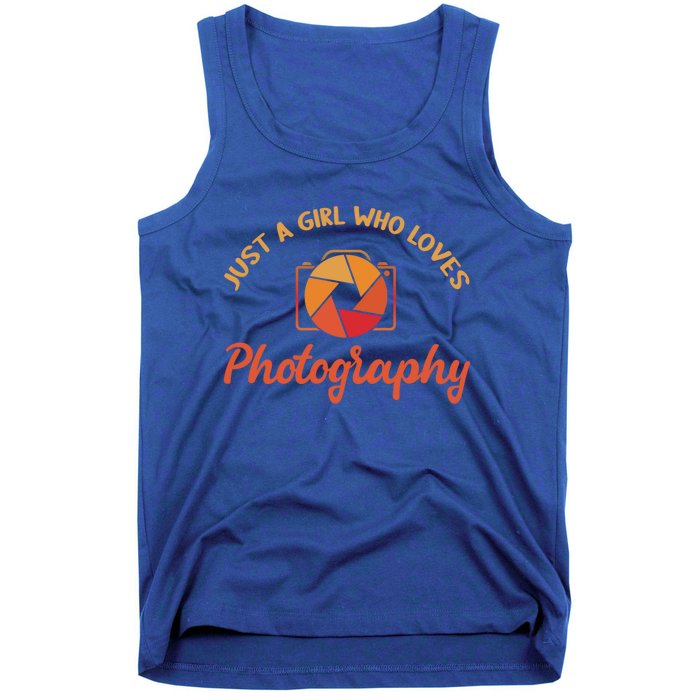 Just A Girl Who Loves Photography Cute Gift Photographer Gift Tank Top