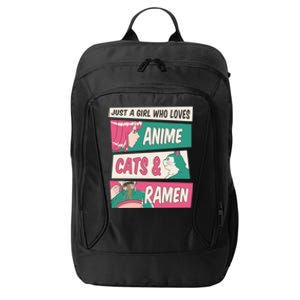 Just A Girl Who Loves Anime Cats And Ramen City Backpack