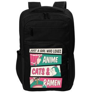 Just A Girl Who Loves Anime Cats And Ramen Impact Tech Backpack