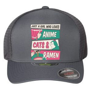 Just A Girl Who Loves Anime Cats And Ramen Flexfit Unipanel Trucker Cap