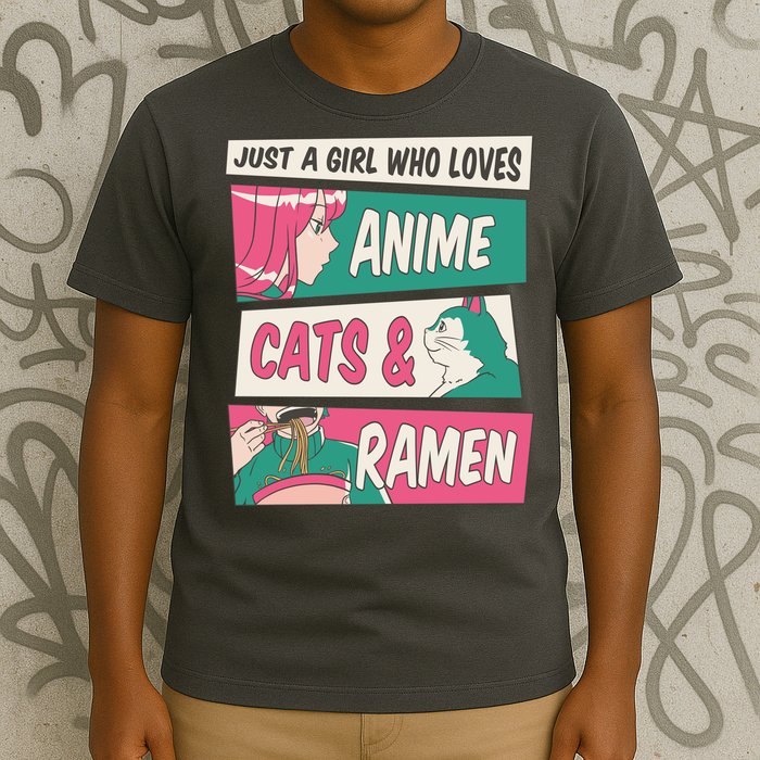 Just A Girl Who Loves Anime Cats And Ramen T-Shirt