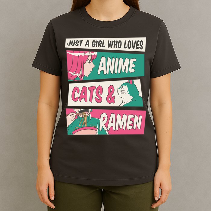 Just A Girl Who Loves Anime Cats And Ramen T-Shirt