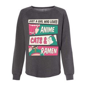 Just A Girl Who Loves Anime Cats And Ramen Womens California Wash Sweatshirt