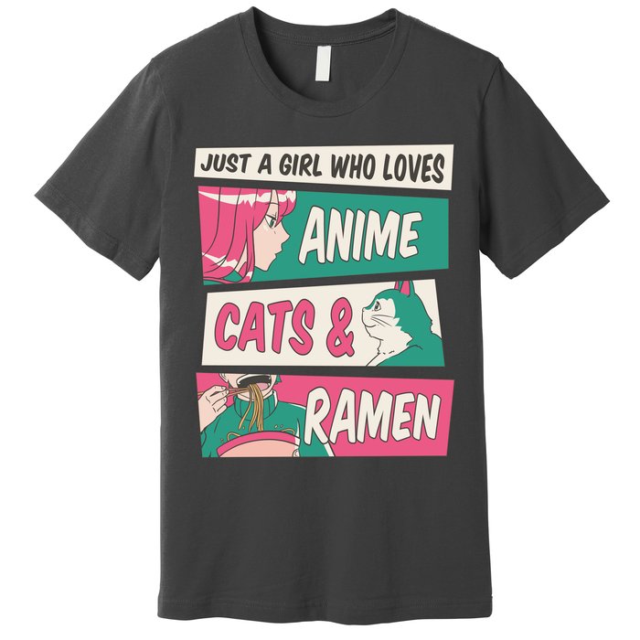 Just A Girl Who Loves Anime Cats And Ramen Premium T-Shirt