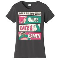 Just A Girl Who Loves Anime Cats And Ramen Women's T-Shirt