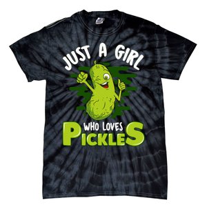 Just A Girl Who Loves Pickles Cucumber Wo Gift Tie-Dye T-Shirt