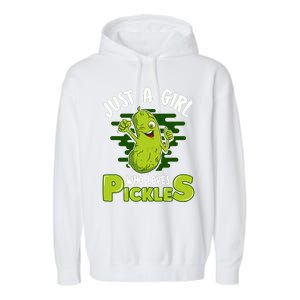 Just A Girl Who Loves Pickles Cucumber Wo Gift Garment-Dyed Fleece Hoodie