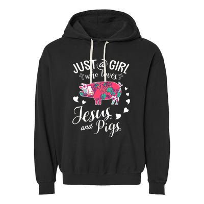 Just A Girl Who Loves Jesus And Pigs Farmer Lover Garment-Dyed Fleece Hoodie