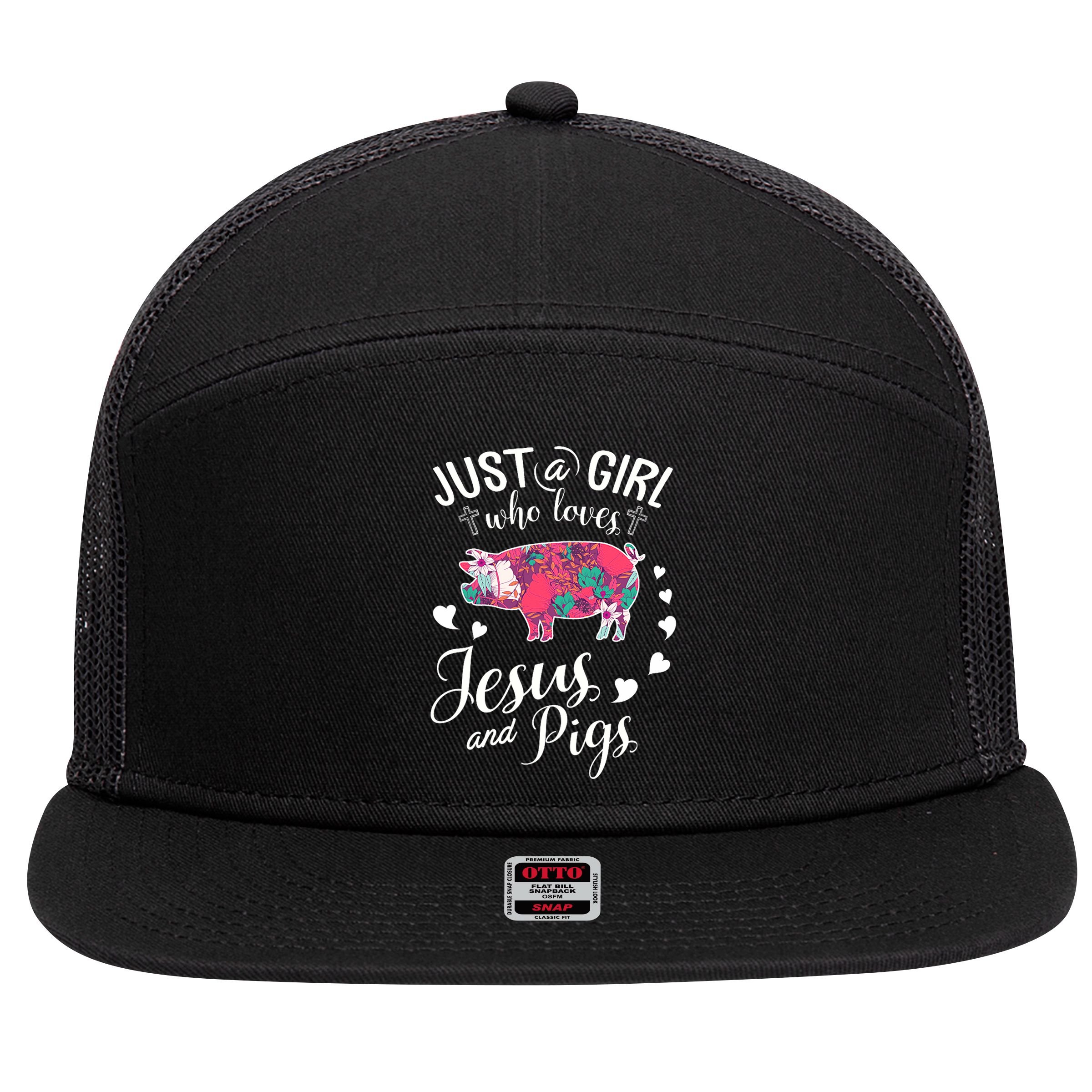 Just A Girl Who Loves Jesus And Pigs Farmer Lover 7 Panel Mesh Trucker Snapback Hat
