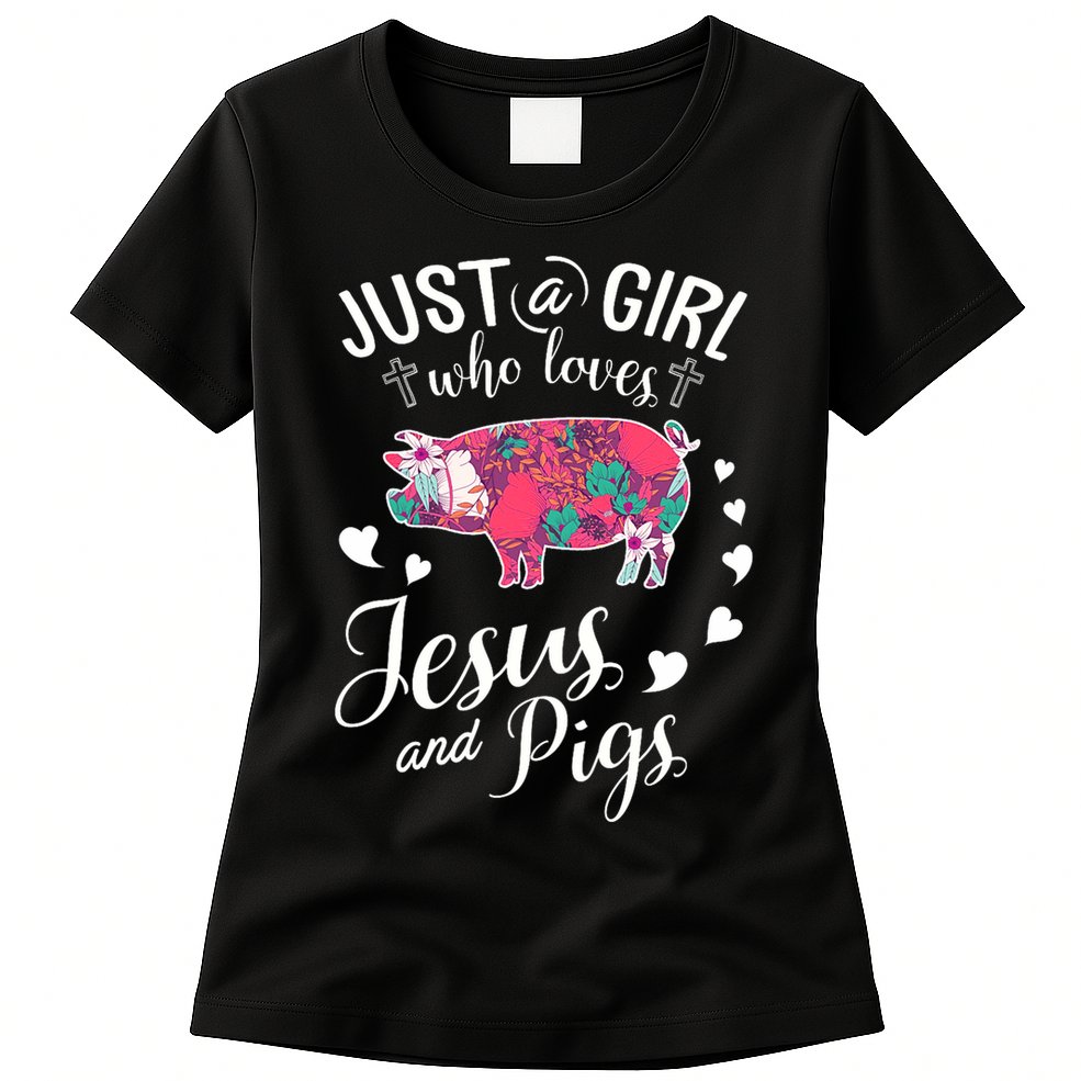 Just A Girl Who Loves Jesus And Pigs Farmer Lover Womens T-Shirt