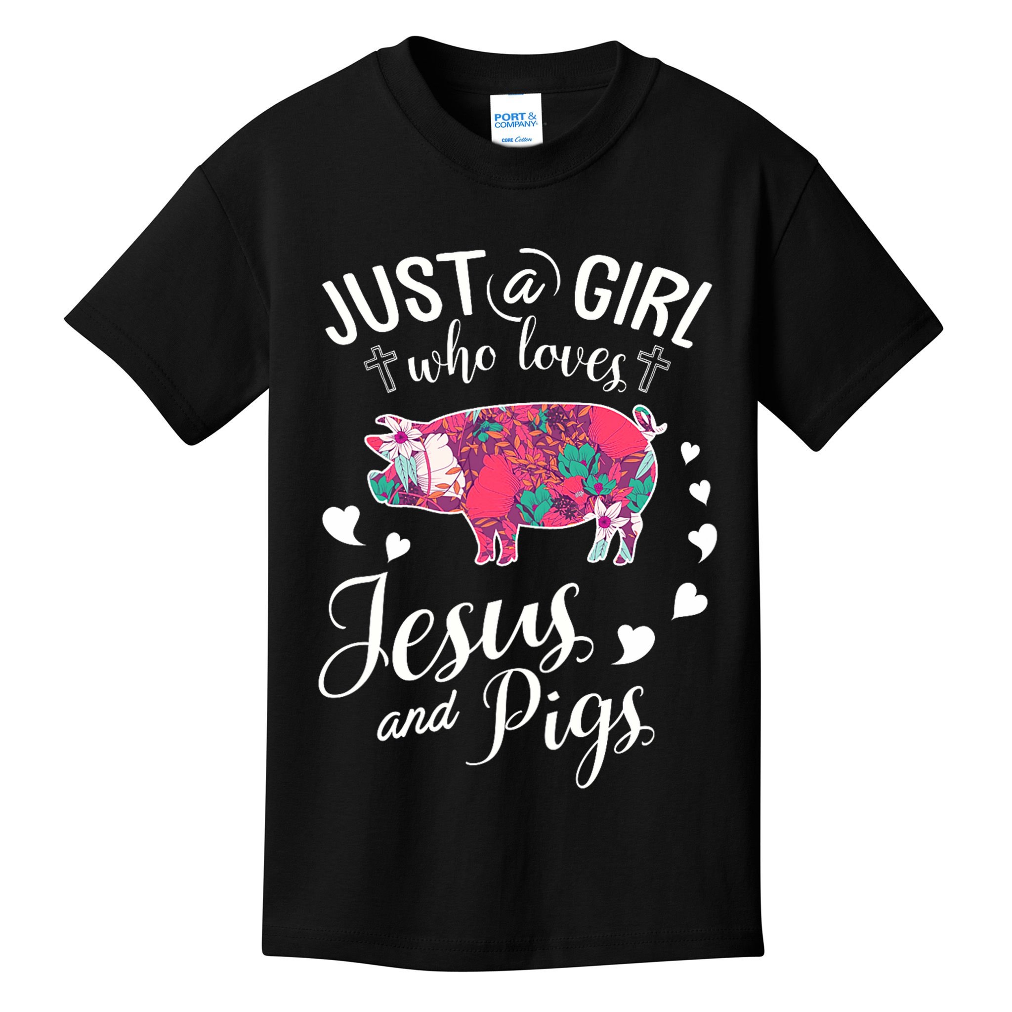 Just A Girl Who Loves Jesus And Pigs Farmer Lover Kids T-Shirt