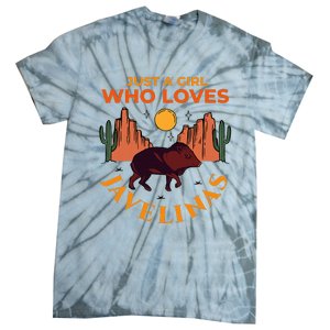 Just A Girl Who Loves Javelinas Desert Animal Lover Tie-Dye T-Shirt