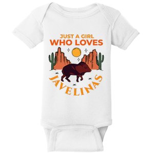 Just A Girl Who Loves Javelinas Desert Animal Lover Baby Bodysuit