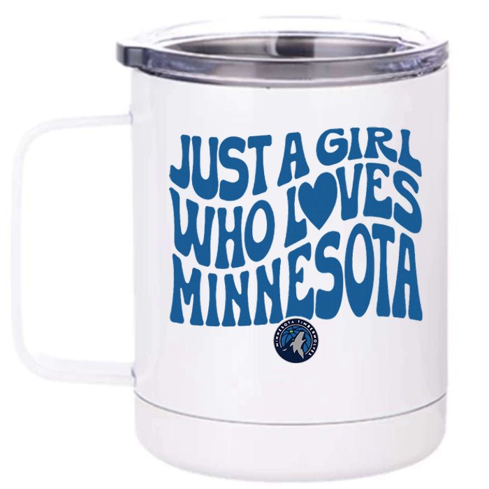 Just A Girl Who Loves Minnesota Blue Wavy Logo 12 oz Stainless Steel Tumbler Cup