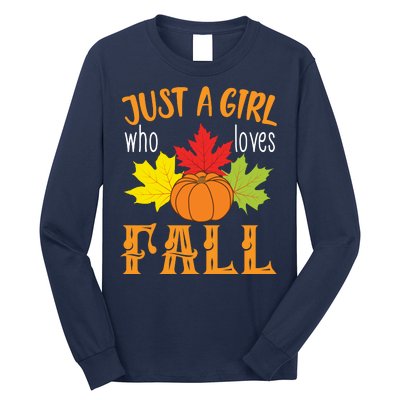 Just A Girl Who Loves Fall Long Sleeve Shirt