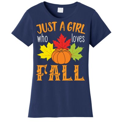 Just A Girl Who Loves Fall Women's T-Shirt