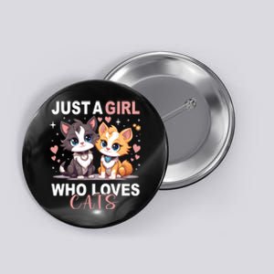 Just A Girl Who Loves Cats Cute Cat Lover Button