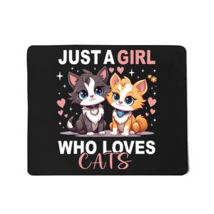 Just A Girl Who Loves Cats Cute Cat Lover Mousepad