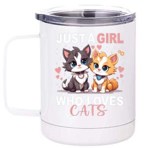 Just A Girl Who Loves Cats Cute Cat Lover 12 oz Stainless Steel Tumbler Cup