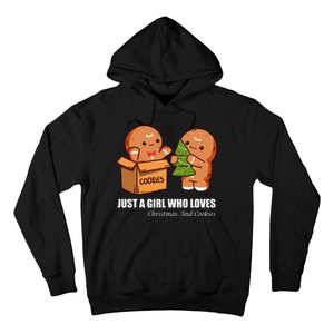 Just A Girl Who Loves Christmas And Cookies Hoodie